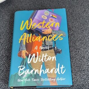 Western Alliances Novel by Wilton Barnhardt Funny